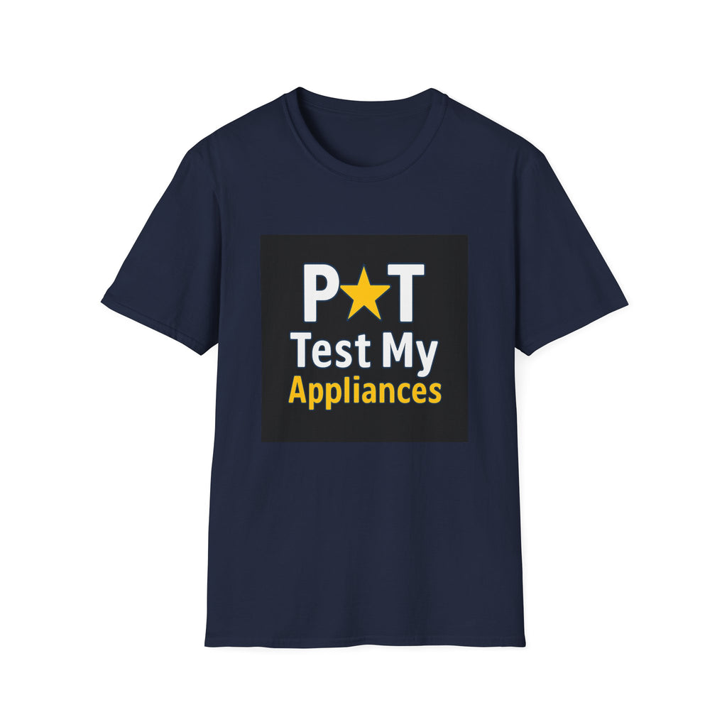 T-Shirt — 'Pat Test My Appliances' Novelty Electrical Safety Tee