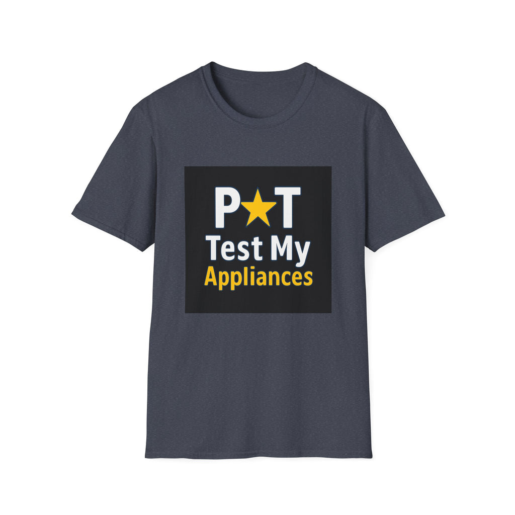 T-Shirt — 'Pat Test My Appliances' Novelty Electrical Safety Tee