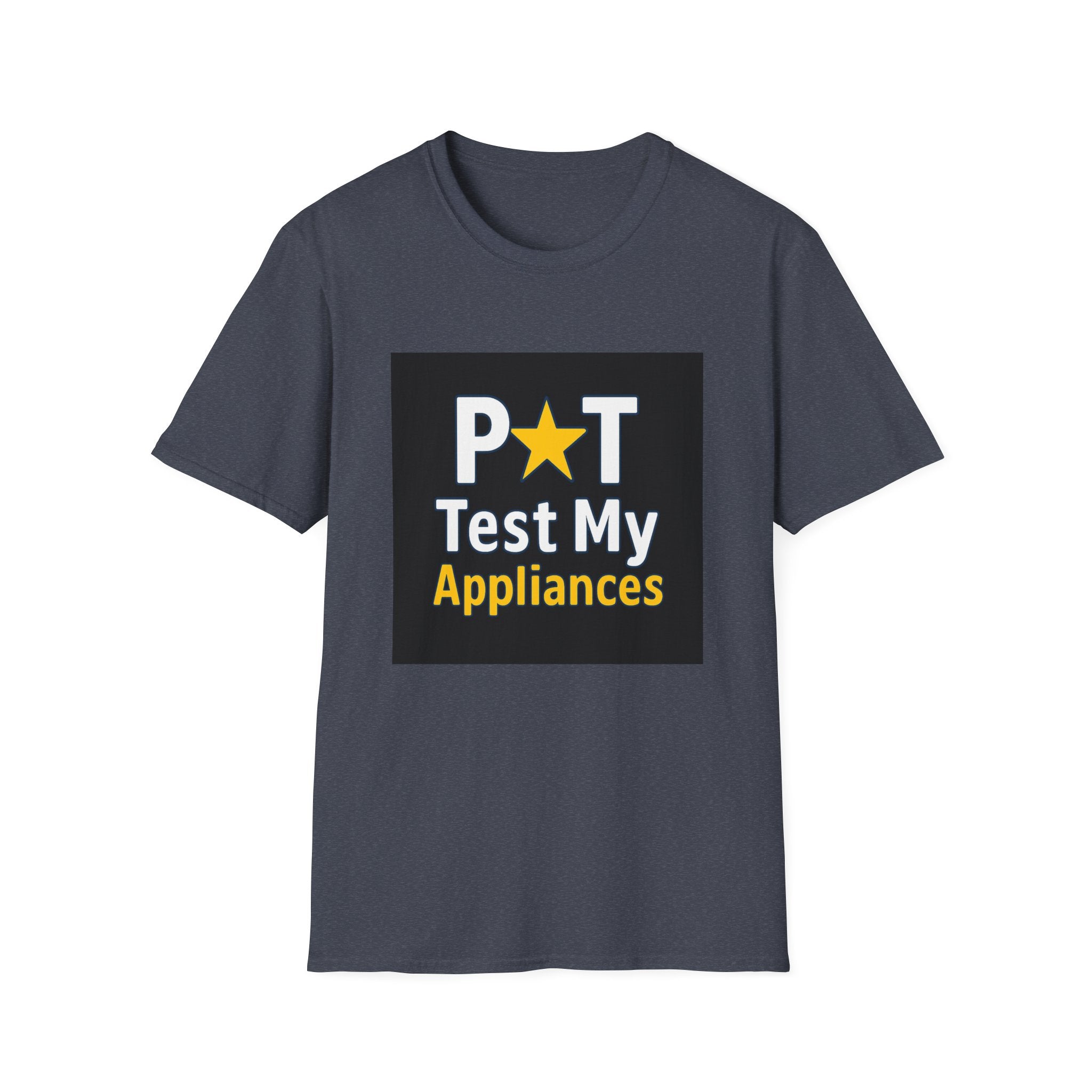 T-Shirt — 'Pat Test My Appliances' Novelty Electrical Safety Tee
