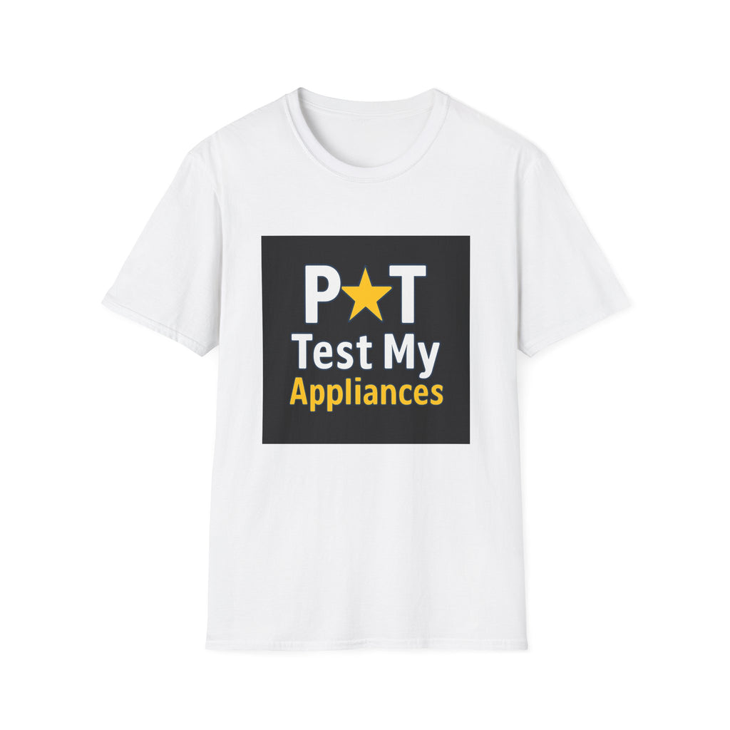 T-Shirt — 'Pat Test My Appliances' Novelty Electrical Safety Tee