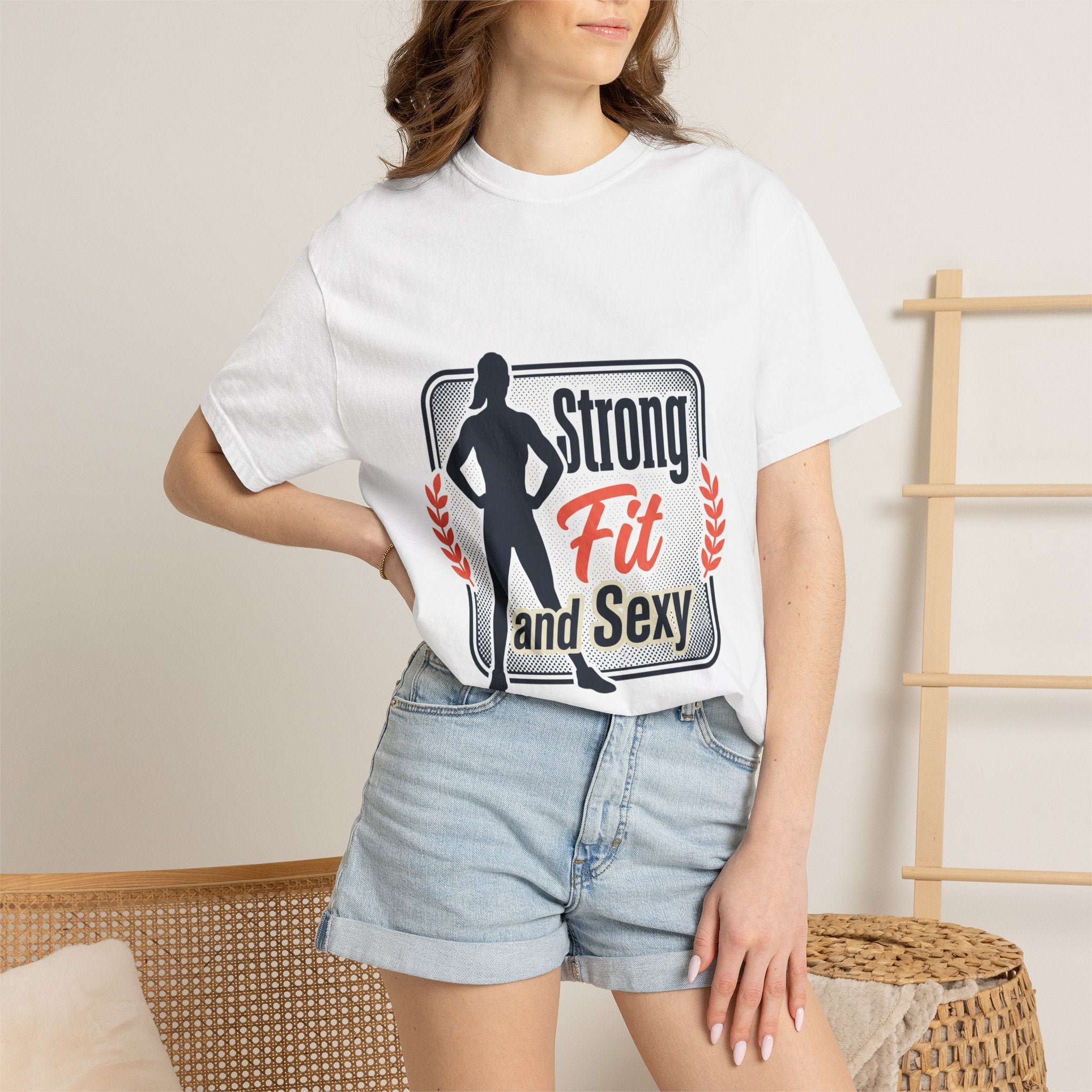 Strong Fit and Sexy T-Shirt — Fitness Motivational Tee